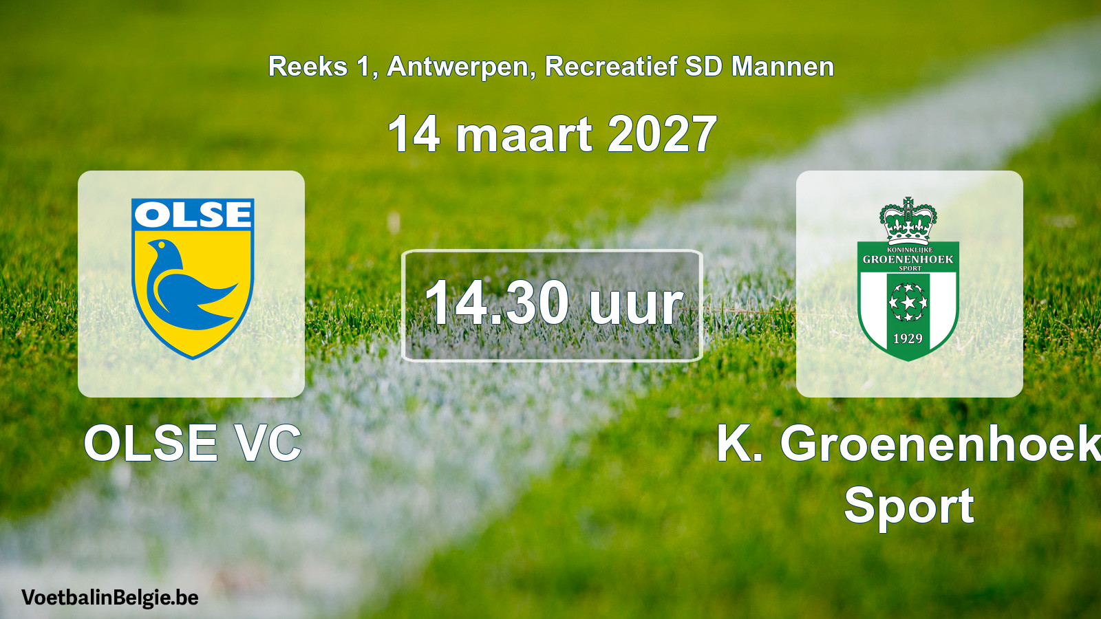 Scheduled match recreational sd men football: OLSE VC - K. Groenenhoek Sport (14 March 2027)