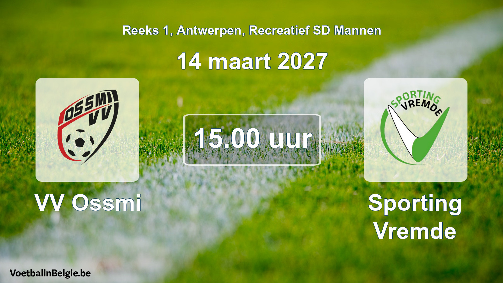 Geplantes Spiel freizeit sd männer-Fußball: VV Ossmi - Sporting Vremde (14 März 2027)