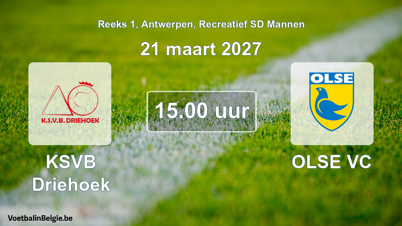 Geplantes Spiel freizeit sd männer-Fußball: KSVB Driehoek - OLSE VC (21 März 2027)