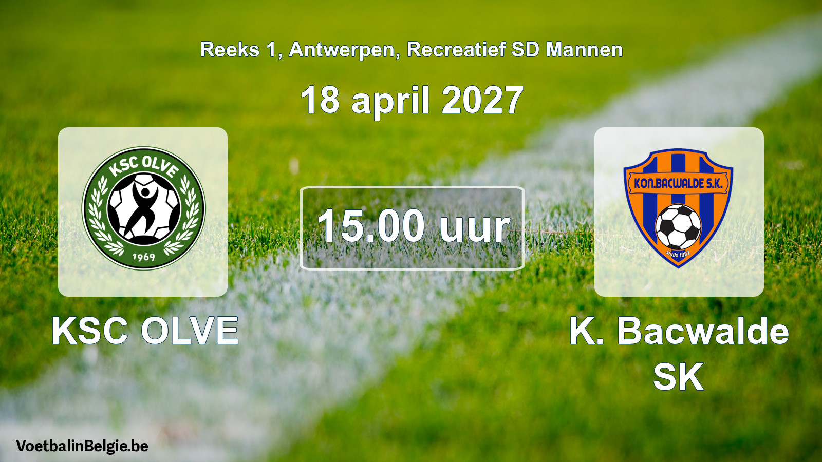 Geplantes Spiel freizeit sd männer-Fußball: KSC OLVE - K. Bacwalde SK (18 April 2027)
