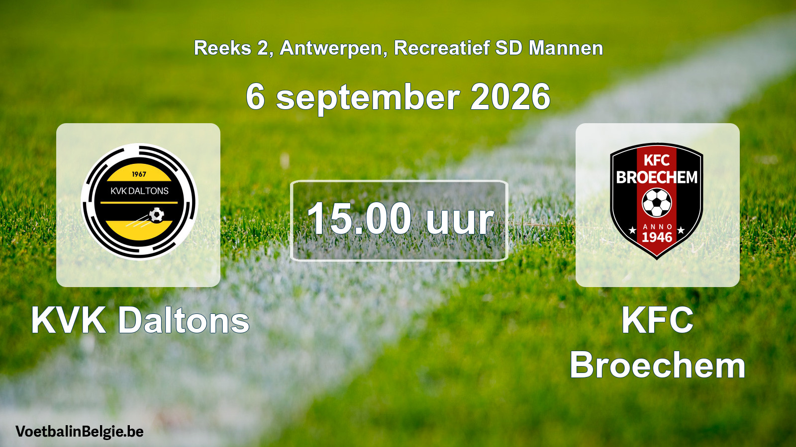 Scheduled match recreational sd men football: KVK Daltons - KFC Broechem (6 September 2026)