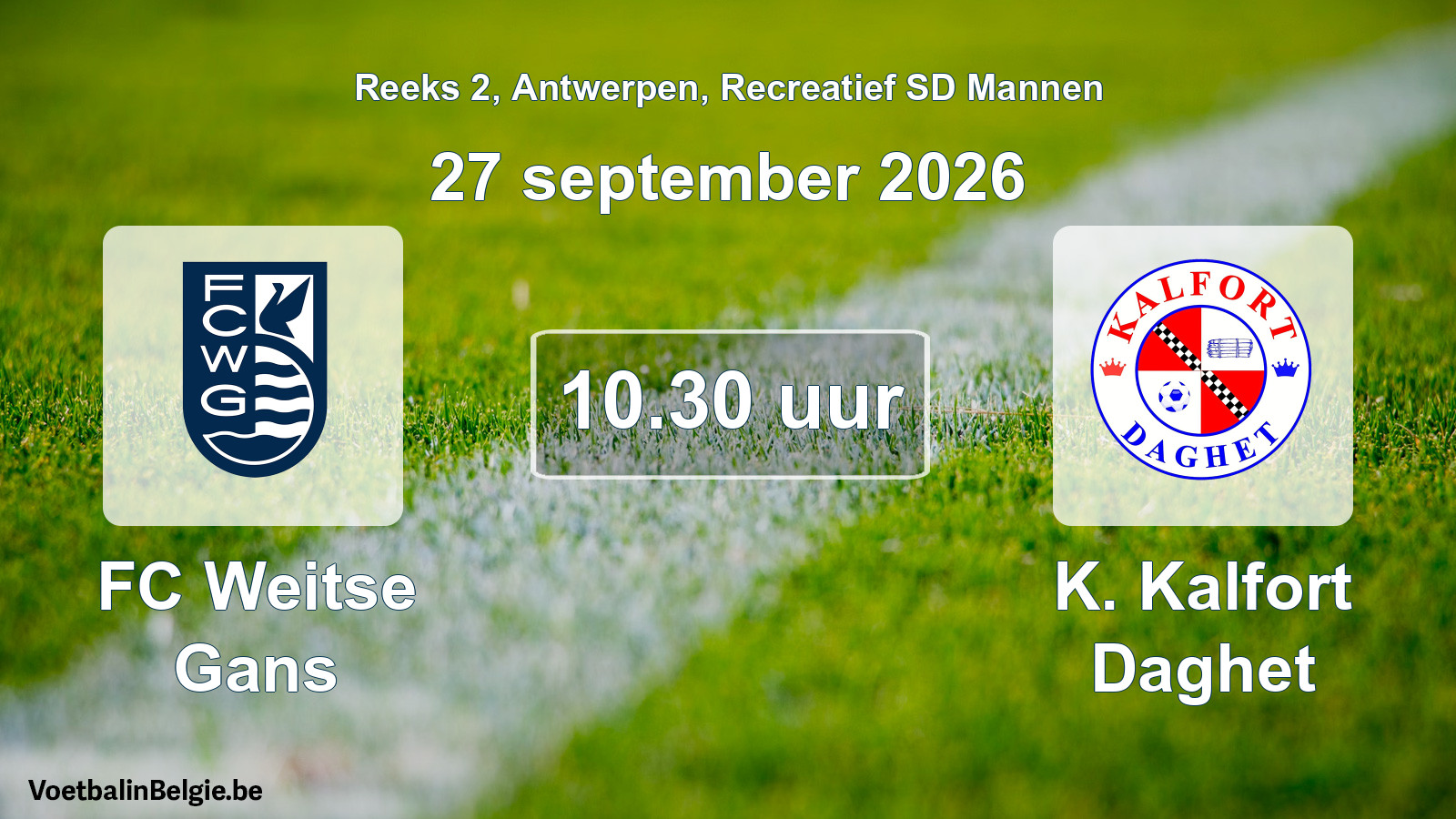 Scheduled match recreational sd men football: FC Weitse Gans - K. Kalfort Daghet (27 September 2026)