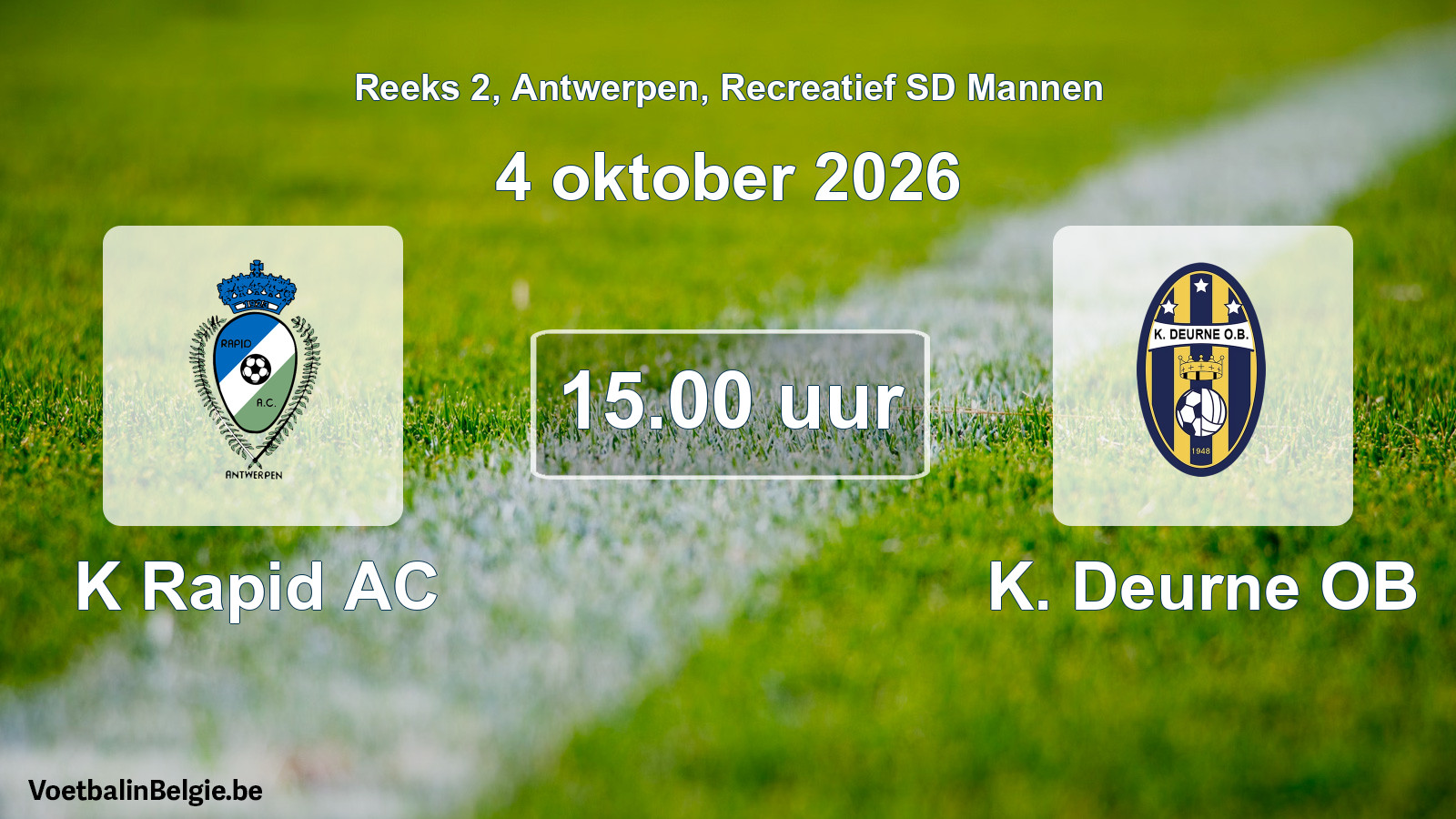 Match prévu football récréatif sd hommes: K Rapid AC - K. Deurne OB (4 octobre 2026)