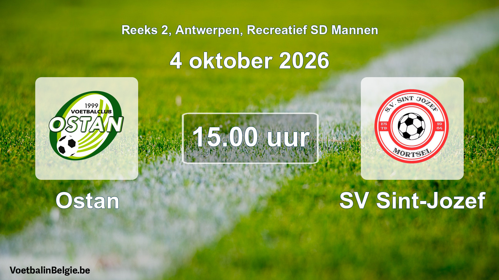 Match prévu football récréatif sd hommes: Ostan - SV Sint-Jozef (4 octobre 2026)