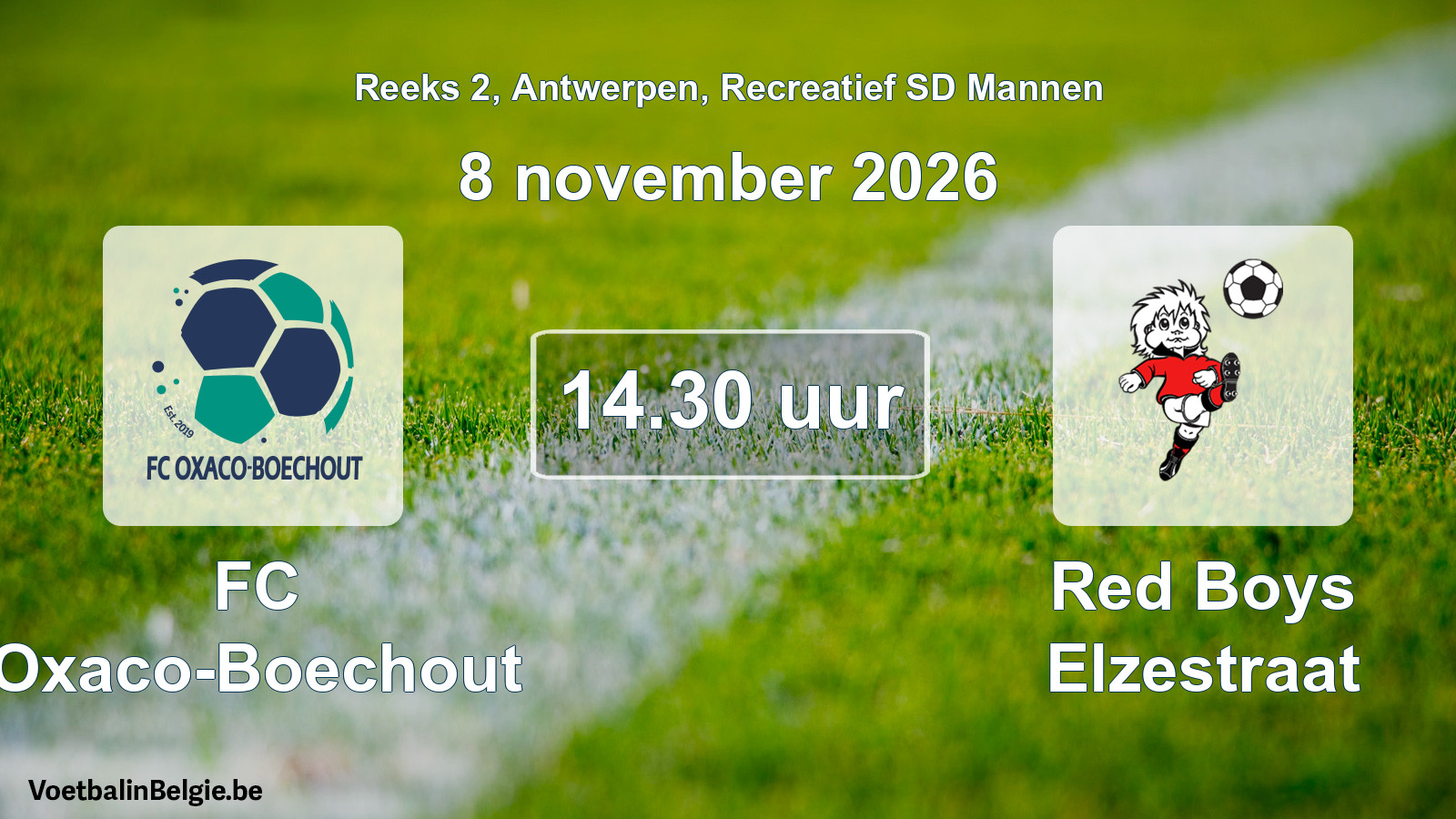 Scheduled match recreational sd men football: FC Oxaco-Boechout - Red Boys Elzestraat (8 November 2026)
