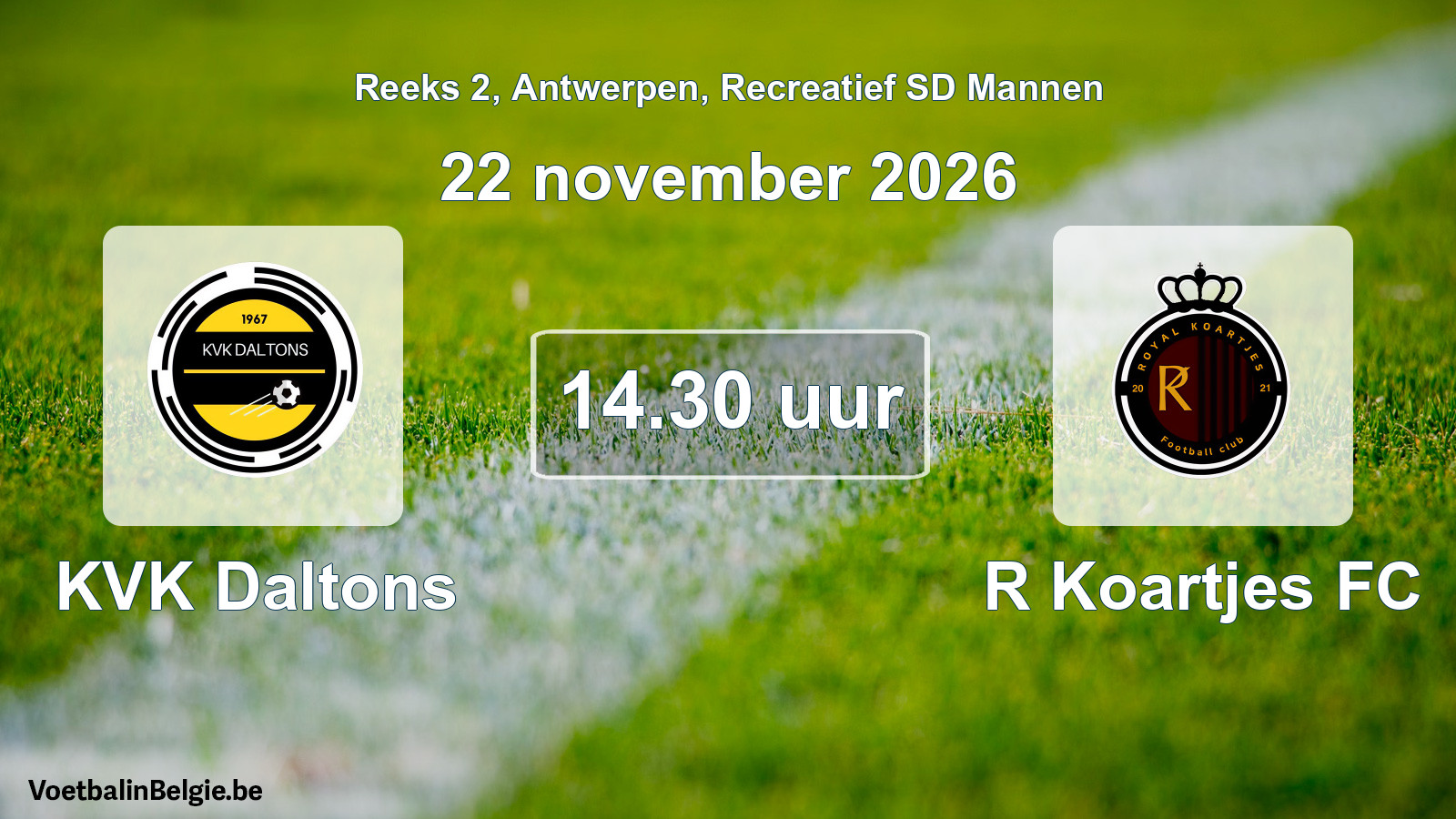 Geplantes Spiel freizeit sd männer-Fußball: KVK Daltons - R Koartjes FC (22 November 2026)
