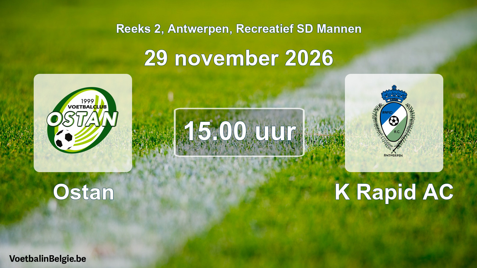 Match prévu football récréatif sd hommes: Ostan - K Rapid AC (29 novembre 2026)