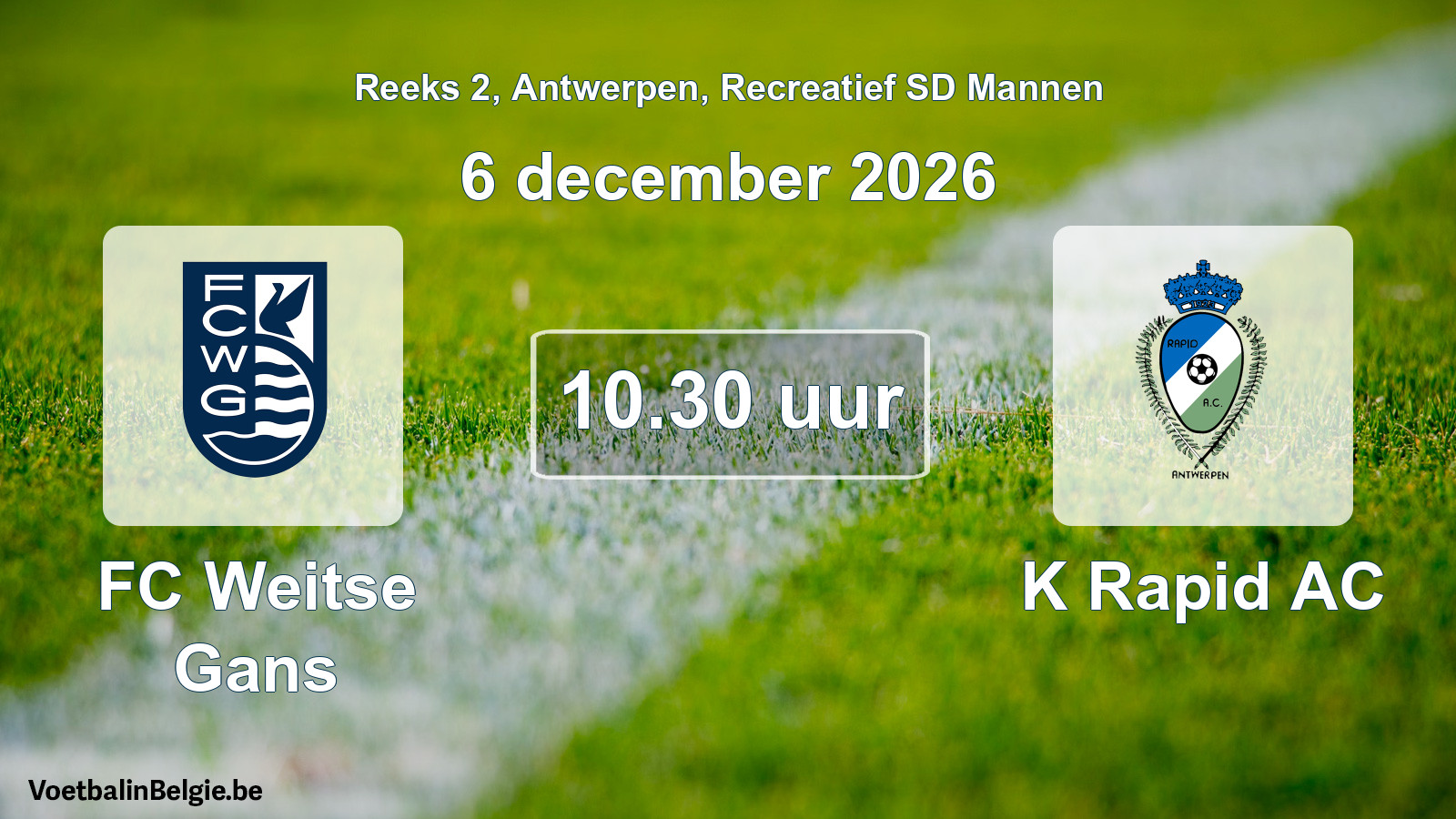 Scheduled match recreational sd men football: FC Weitse Gans - K Rapid AC (6 December 2026)