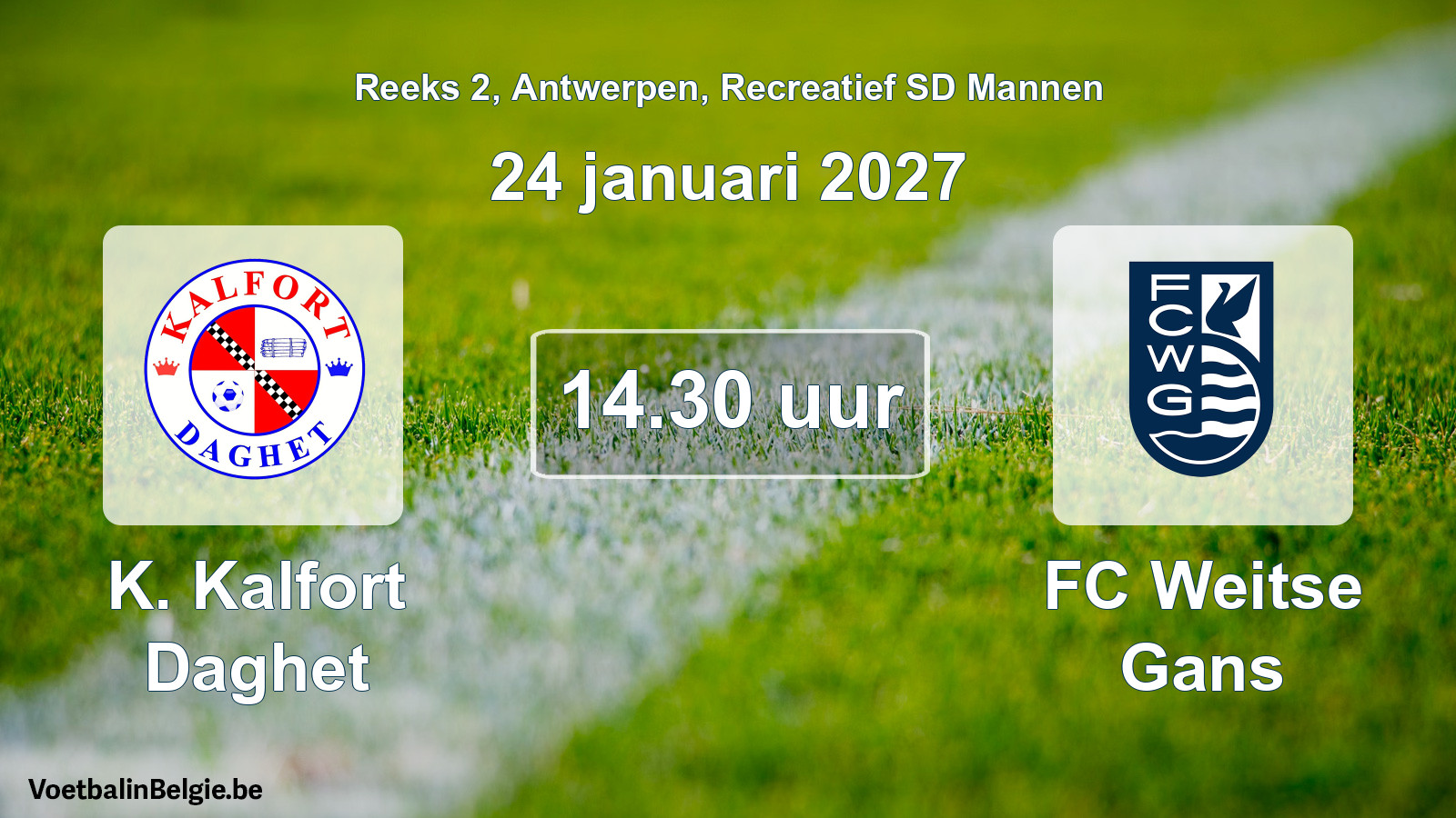 Scheduled match recreational sd men football: K. Kalfort Daghet - FC Weitse Gans (24 January 2027)