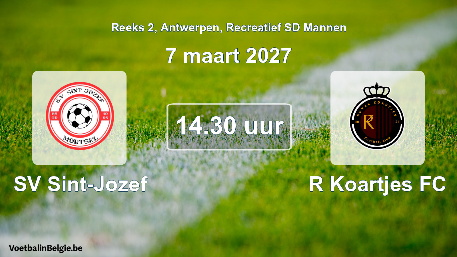 Match prévu football récréatif sd hommes: SV Sint-Jozef - R Koartjes FC (7 mars 2027)