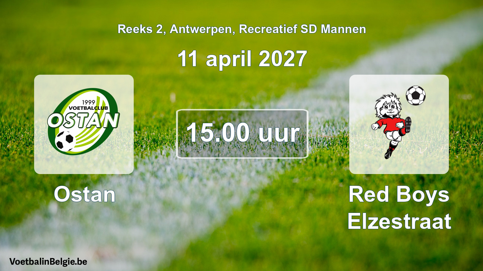 Match prévu football récréatif sd hommes: Ostan - Red Boys Elzestraat (11 avril 2027)