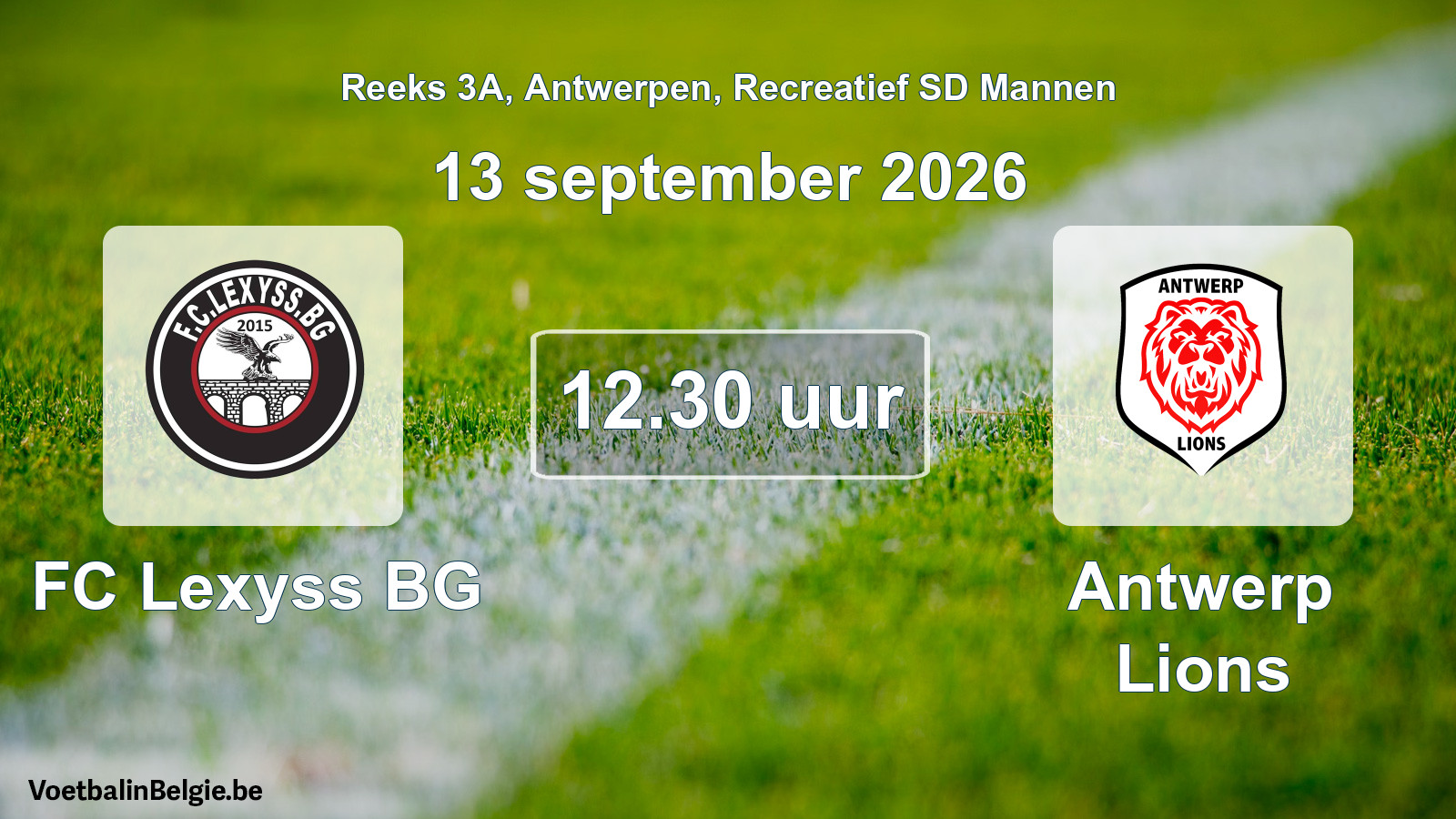 Scheduled match recreational sd men football: FC Lexyss BG - Antwerp Lions (13 September 2026)