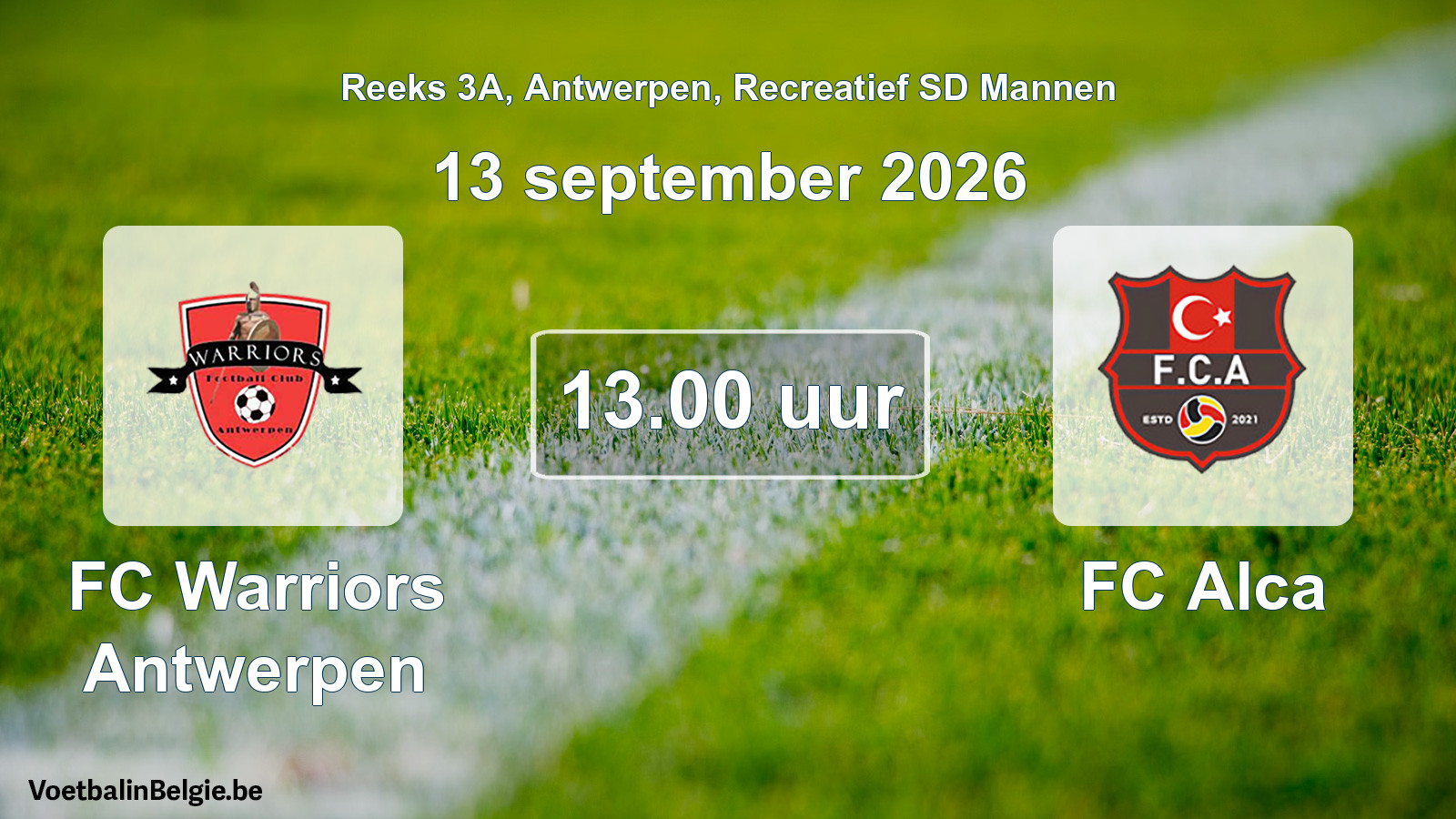 Scheduled match recreational sd men football: FC Warriors Antwerpen - FC Alca (13 September 2026)