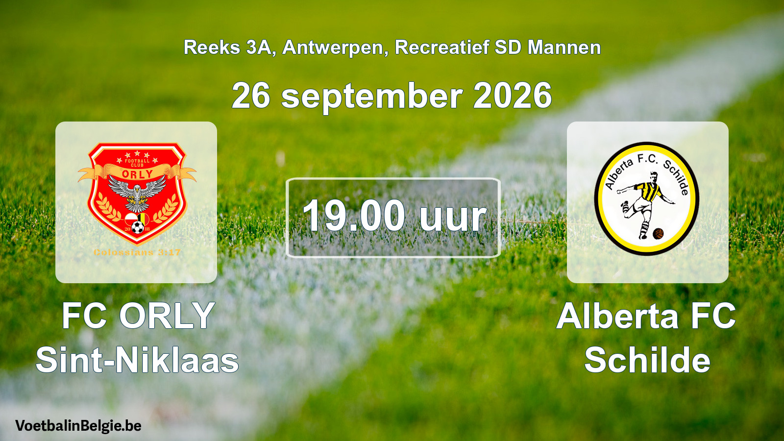 Scheduled match recreational sd men football: FC ORLY Sint-Niklaas - Alberta FC Schilde (26 September 2026)