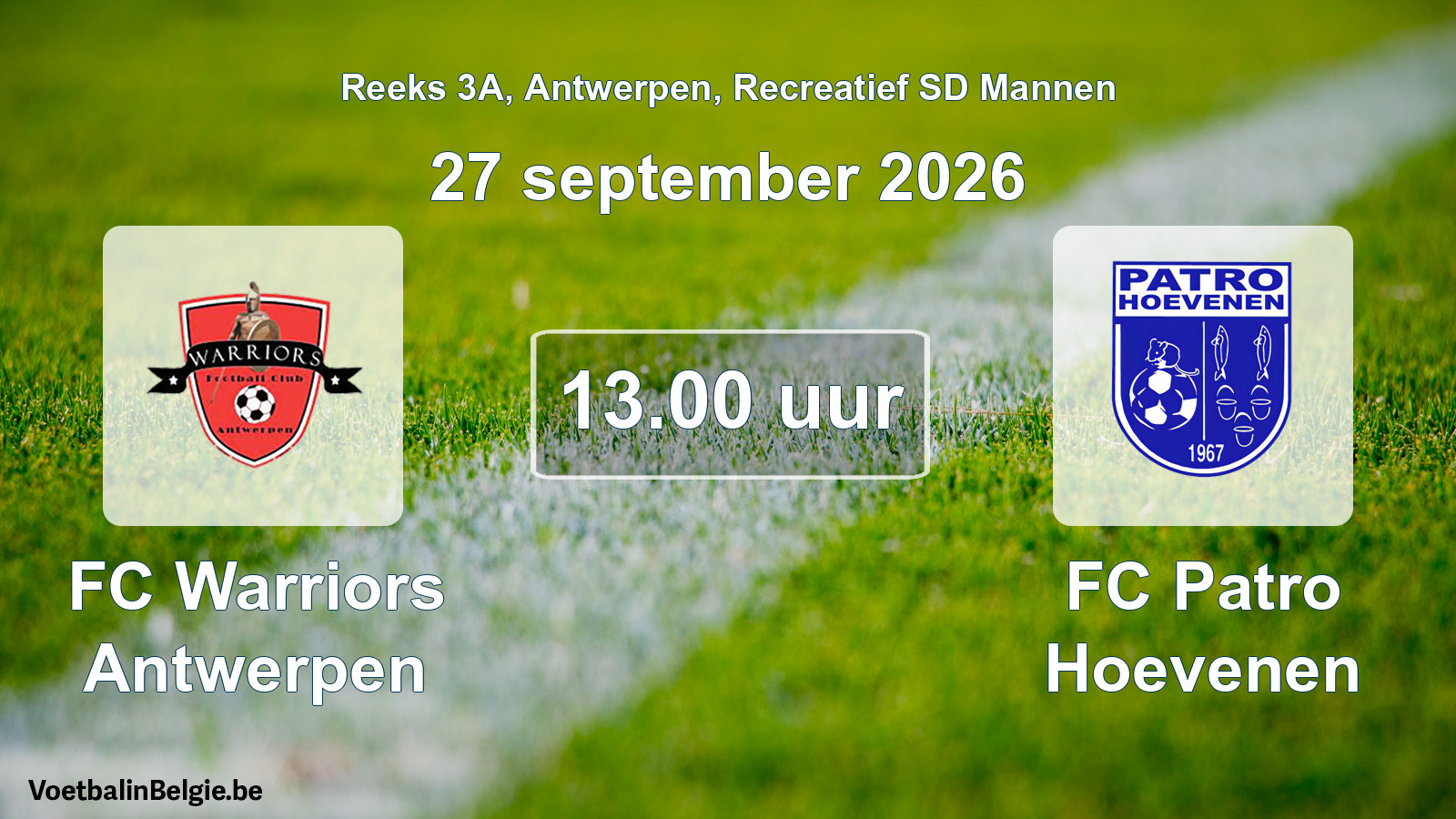 Scheduled match recreational sd men football: FC Warriors Antwerpen - FC Patro Hoevenen (27 September 2026)