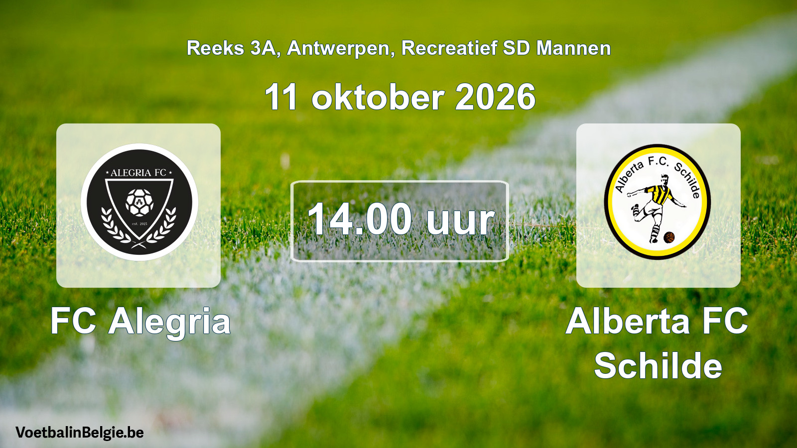 Match prévu football récréatif sd hommes: FC Alegria - Alberta FC Schilde (11 octobre 2026)
