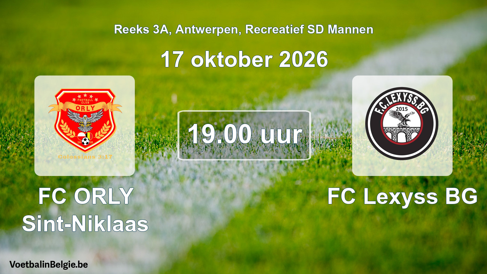 Scheduled match recreational sd men football: FC ORLY Sint-Niklaas - FC Lexyss BG (17 October 2026)