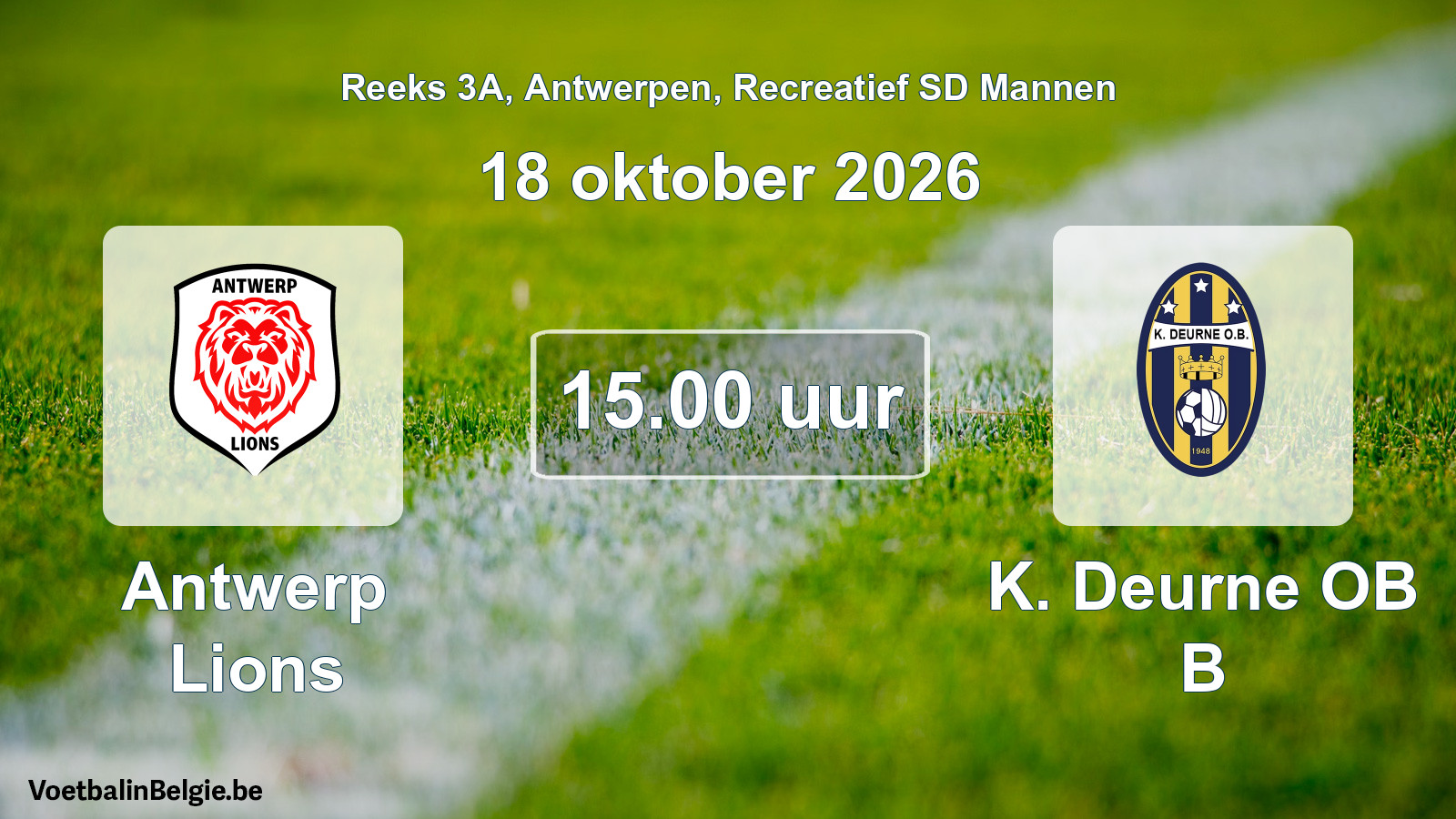 Geplantes Spiel freizeit sd männer-Fußball: Antwerp Lions - K. Deurne OB B (18 Oktober 2026)