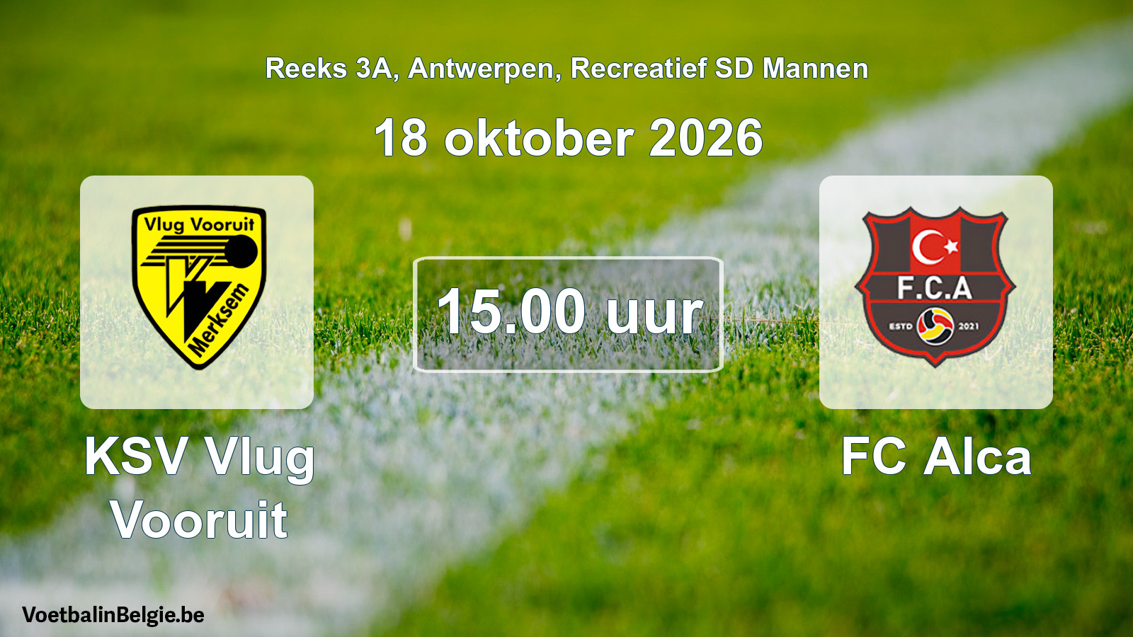 Scheduled match recreational sd men football: KSV Vlug Vooruit - FC Alca (18 October 2026)