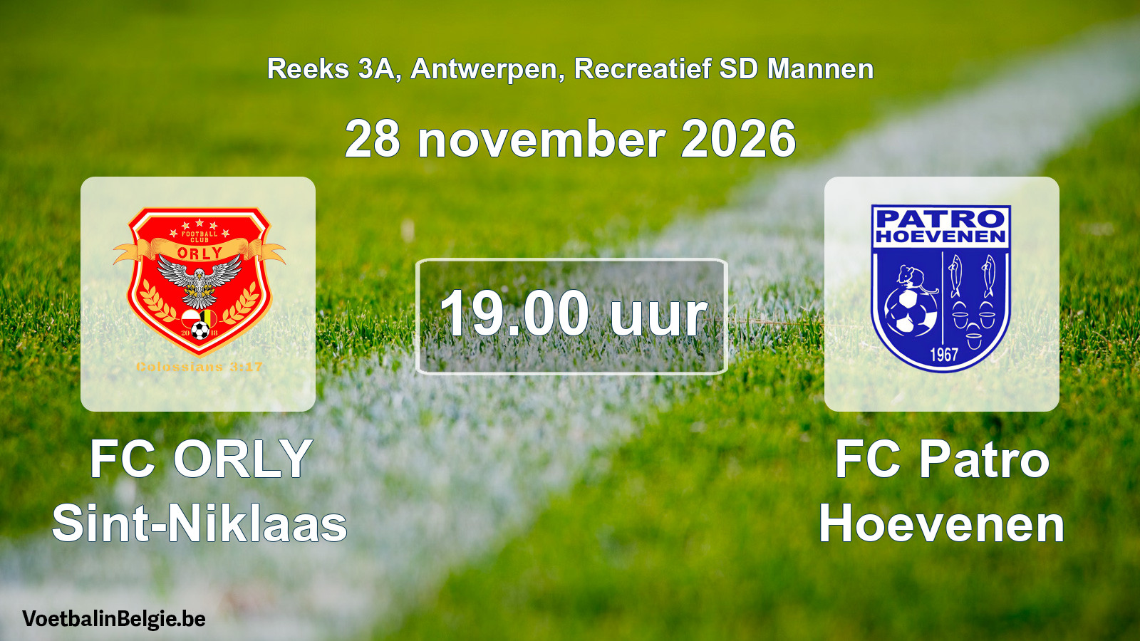 Scheduled match recreational sd men football: FC ORLY Sint-Niklaas - FC Patro Hoevenen (28 November 2026)