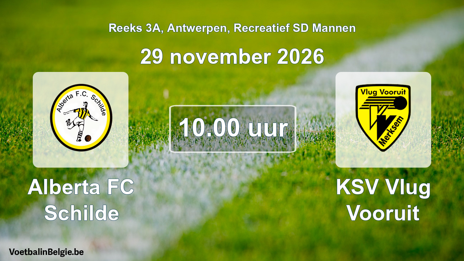 Scheduled match recreational sd men football: Alberta FC Schilde - KSV Vlug Vooruit (29 November 2026)