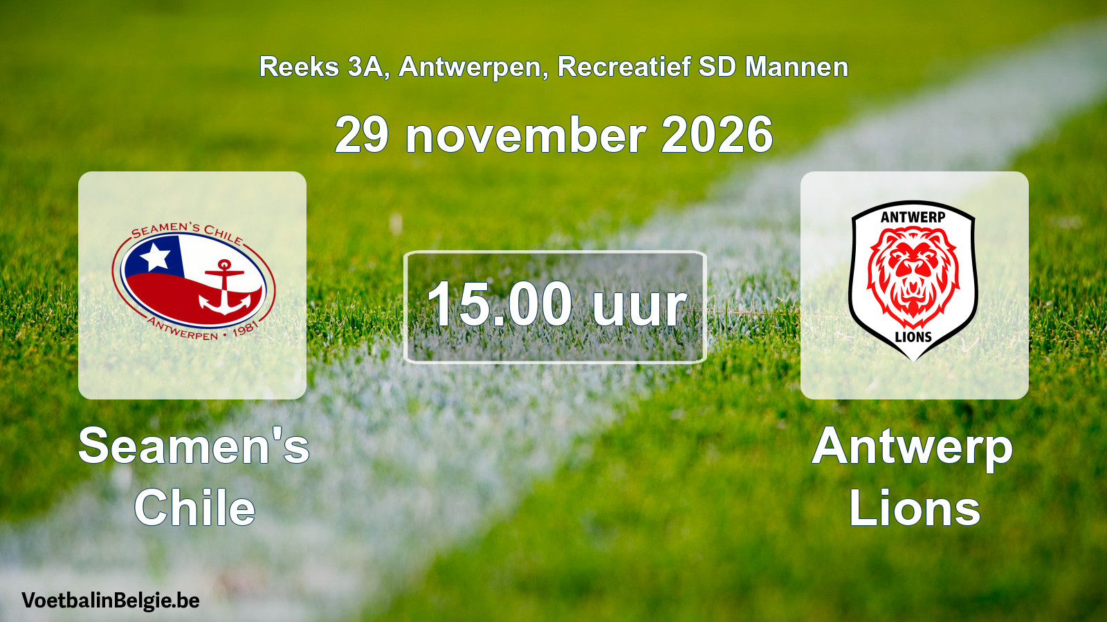 Geplantes Spiel freizeit sd männer-Fußball: Seamen's Chile - Antwerp Lions (29 November 2026)
