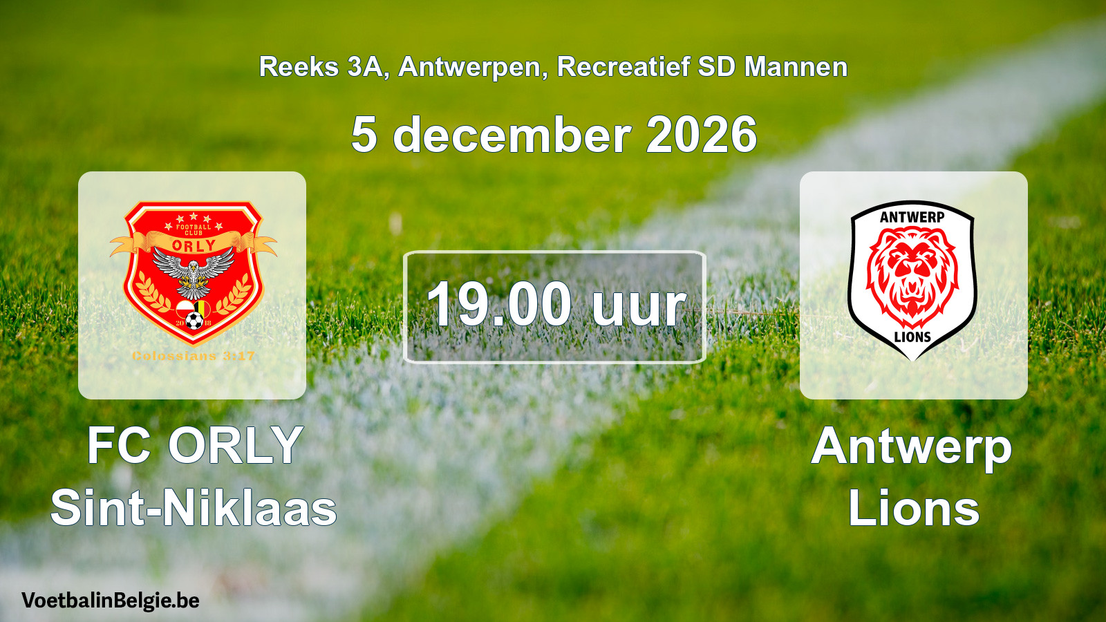Scheduled match recreational sd men football: FC ORLY Sint-Niklaas - Antwerp Lions (5 December 2026)