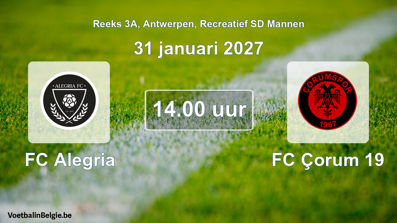 Scheduled match recreational sd men football: FC Alegria - FC Çorum 19 (31 January 2027)