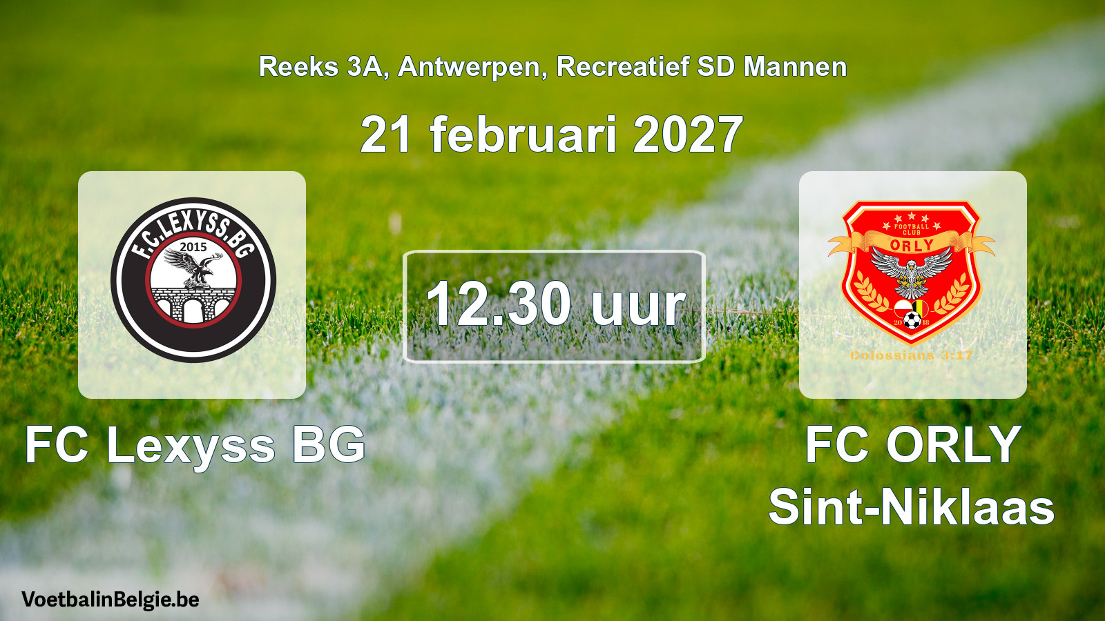 Scheduled match recreational sd men football: FC Lexyss BG - FC ORLY Sint-Niklaas (21 February 2027)