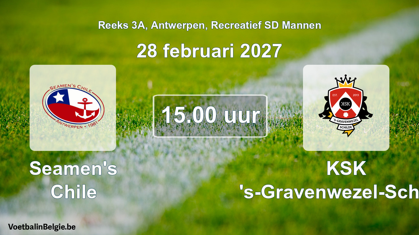 Geplantes Spiel freizeit sd männer-Fußball: Seamen's Chile - KSK 's-Gravenwezel-Schilde (28 Februar 2027)
