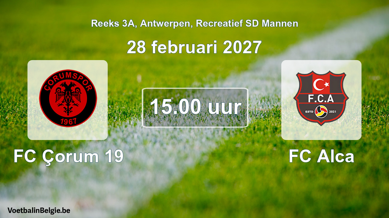 Scheduled match recreational sd men football: FC Çorum 19 - FC Alca (28 February 2027)