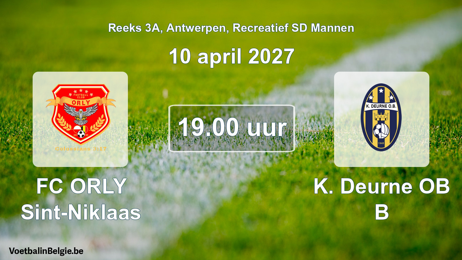 Scheduled match recreational sd men football: FC ORLY Sint-Niklaas - K. Deurne OB B (10 April 2027)