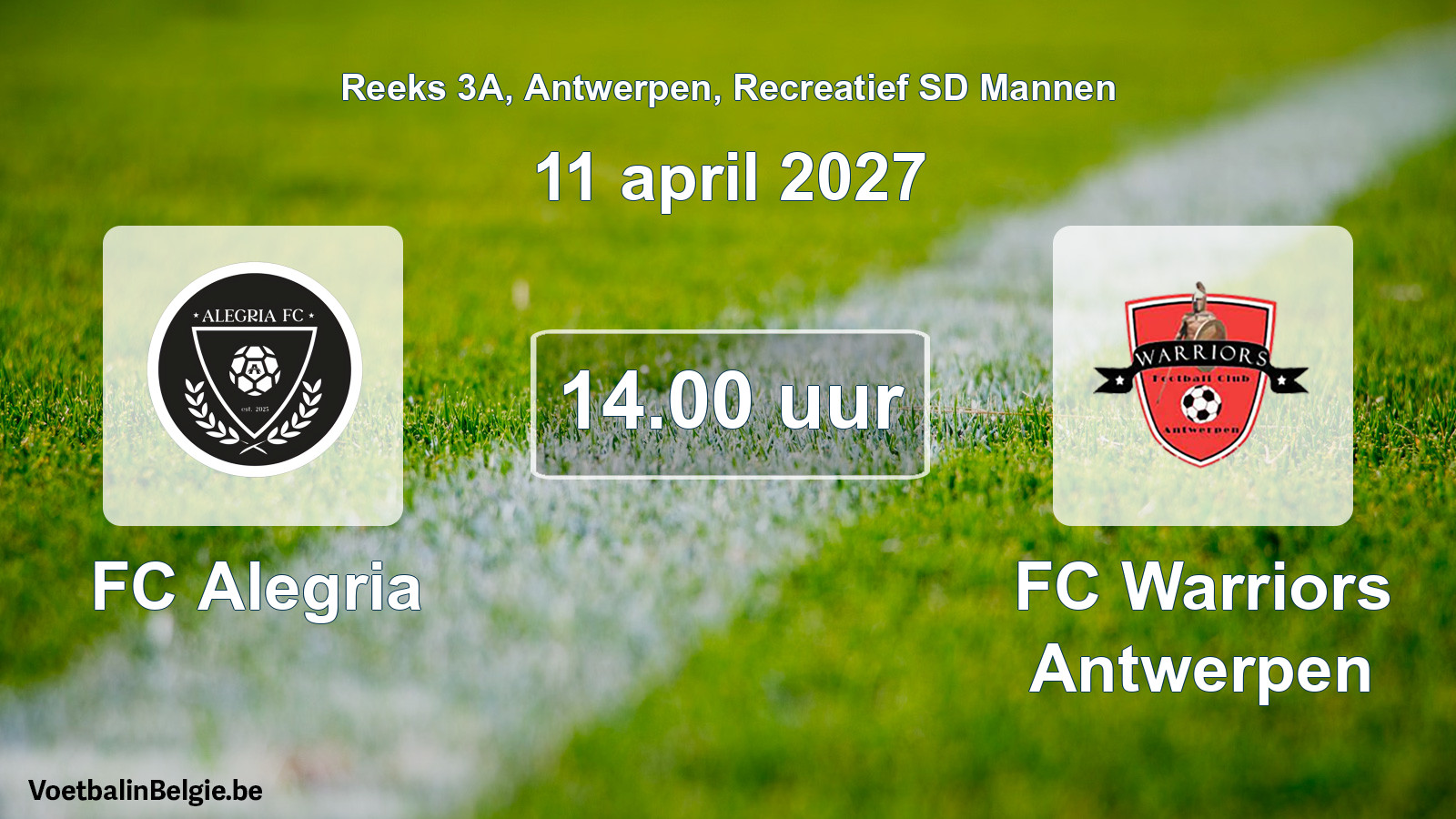Scheduled match recreational sd men football: FC Alegria - FC Warriors Antwerpen (11 April 2027)