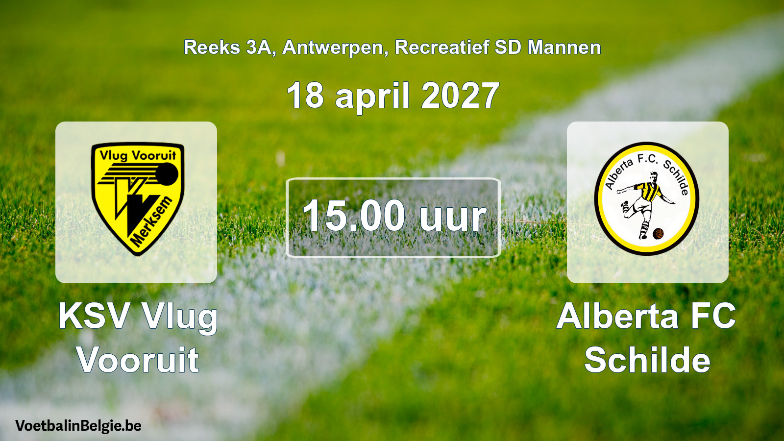 Scheduled match recreational sd men football: KSV Vlug Vooruit - Alberta FC Schilde (18 April 2027)