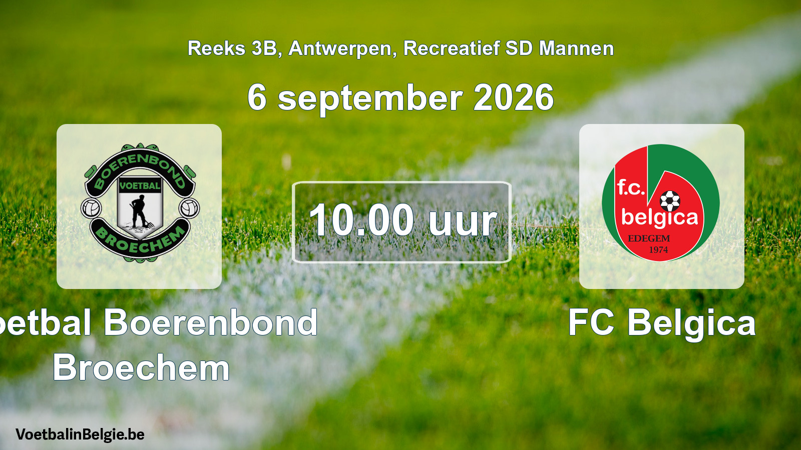Scheduled match recreational sd men football: Voetbal Boerenbond Broechem - FC Belgica (6 September 2026)
