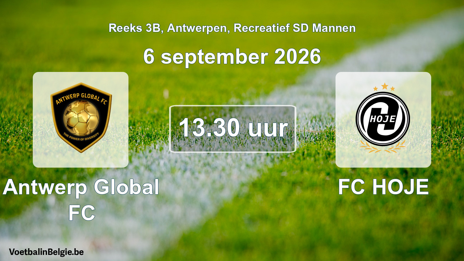 Scheduled match recreational sd men football: Antwerp Global FC - FC HOJE (6 September 2026)