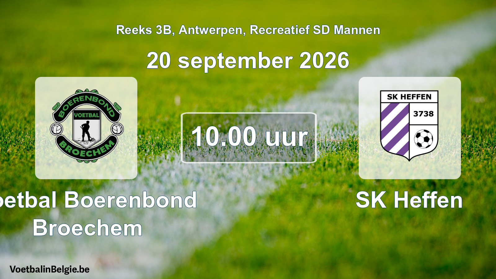 Geplantes Spiel freizeit sd männer-Fußball: Voetbal Boerenbond Broechem - SK Heffen (20 September 2026)