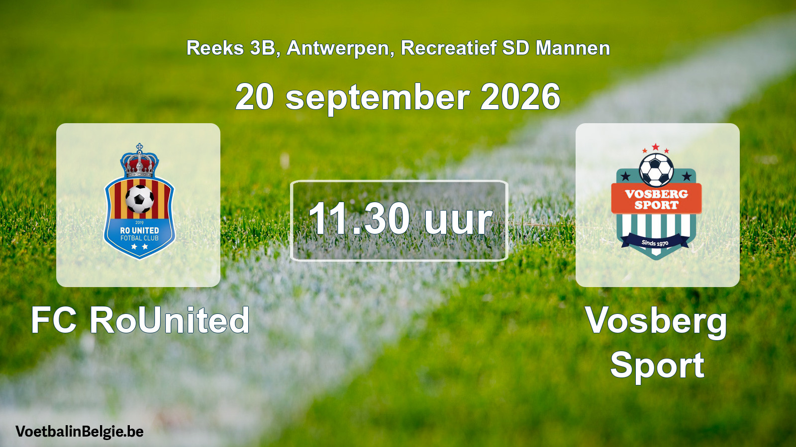 Scheduled match recreational sd men football: FC RoUnited - Vosberg Sport (20 September 2026)