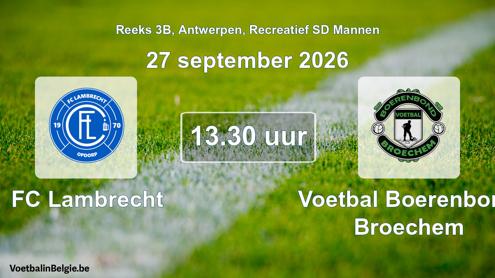 Scheduled match recreational sd men football: FC Lambrecht - Voetbal Boerenbond Broechem (27 September 2026)