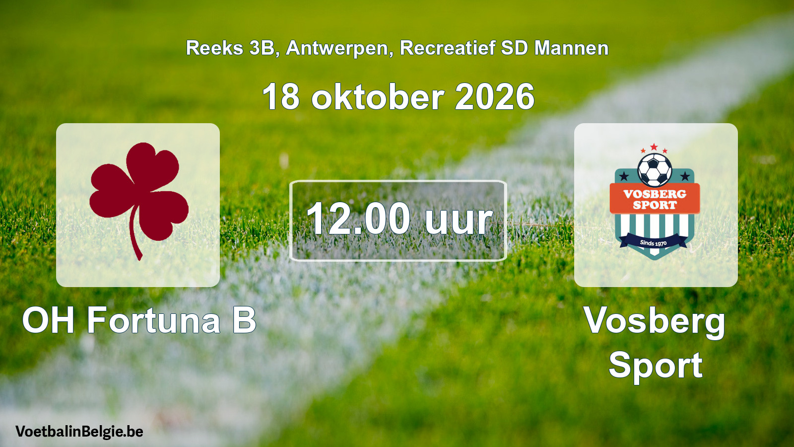 Geplantes Spiel freizeit sd männer-Fußball: OH Fortuna B - Vosberg Sport (18 Oktober 2026)