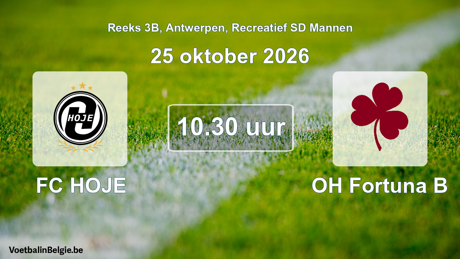 Scheduled match recreational sd men football: FC HOJE - OH Fortuna B (25 October 2026)