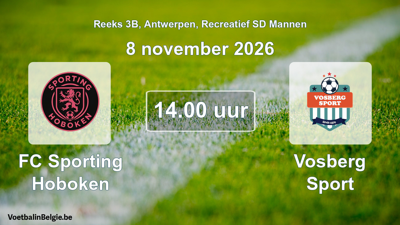Scheduled match recreational sd men football: FC Sporting Hoboken - Vosberg Sport (8 November 2026)