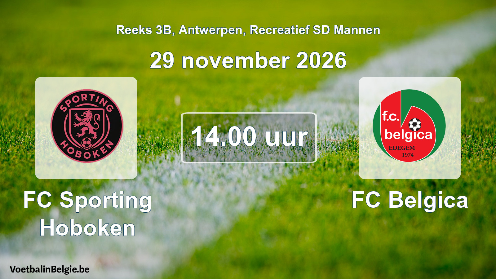 Scheduled match recreational sd men football: FC Sporting Hoboken - FC Belgica (29 November 2026)