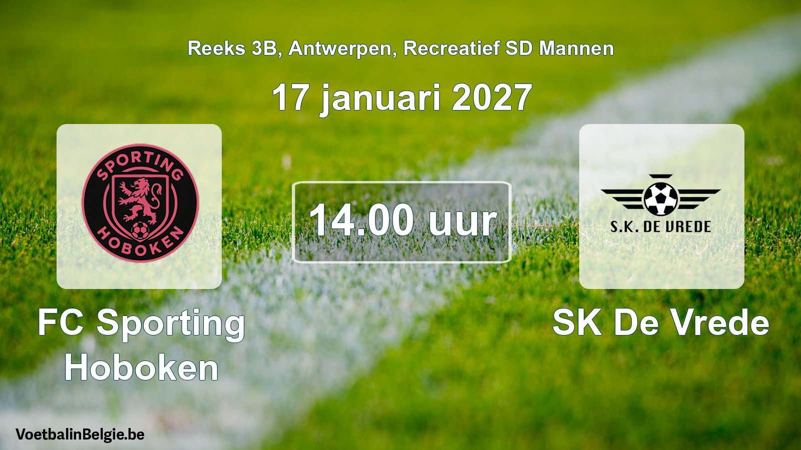 Match prévu football récréatif sd hommes: FC Sporting Hoboken - SK De Vrede (17 janvier 2027)