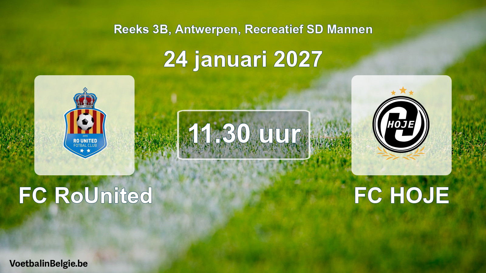 Scheduled match recreational sd men football: FC RoUnited - FC HOJE (24 January 2027)