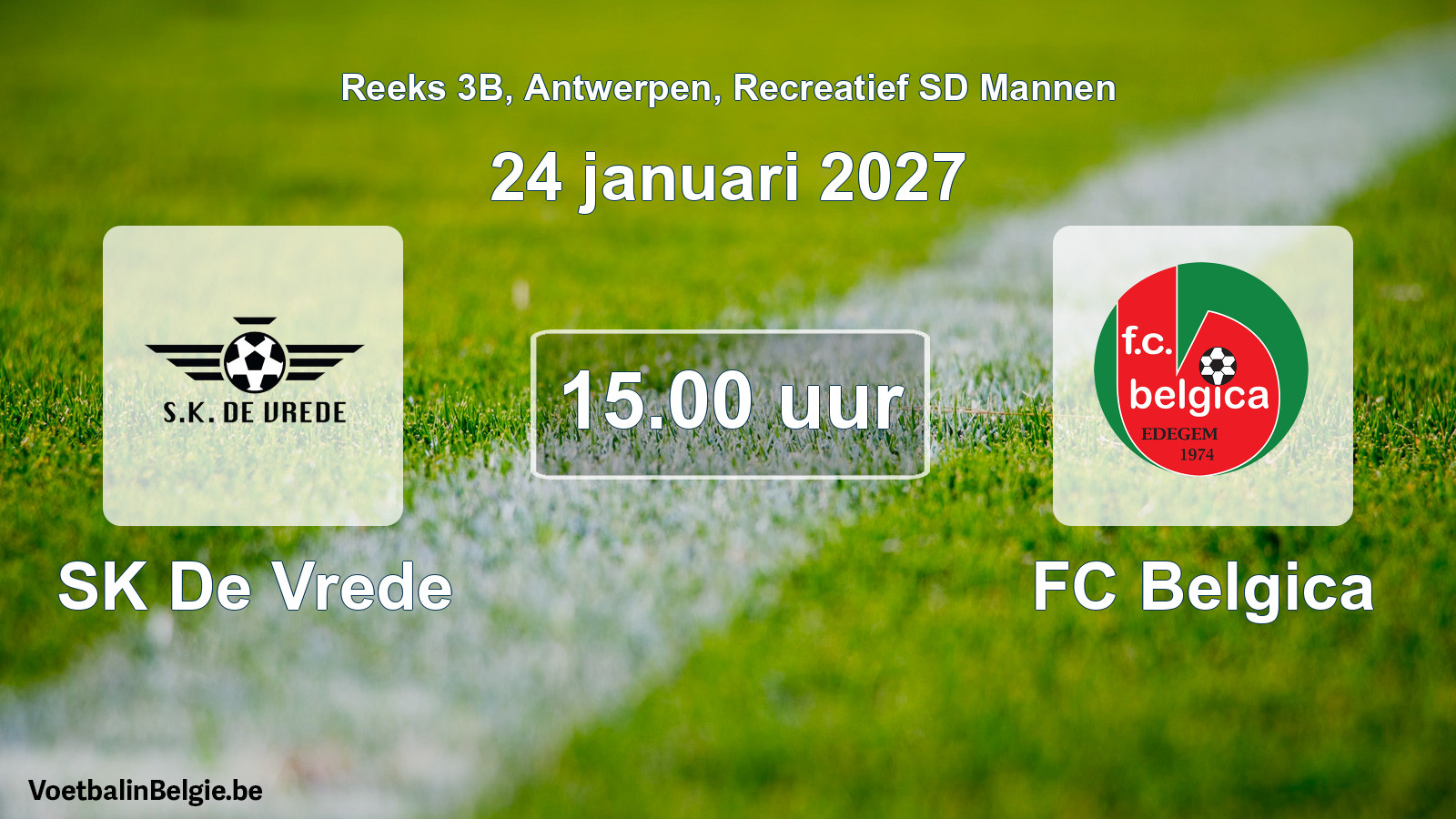 Geplantes Spiel freizeit sd männer-Fußball: SK De Vrede - FC Belgica (24 Januar 2027)