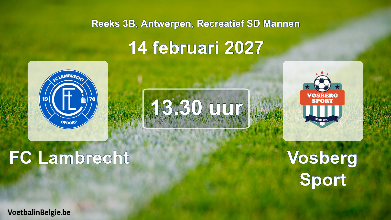 Scheduled match recreational sd men football: FC Lambrecht - Vosberg Sport (14 February 2027)