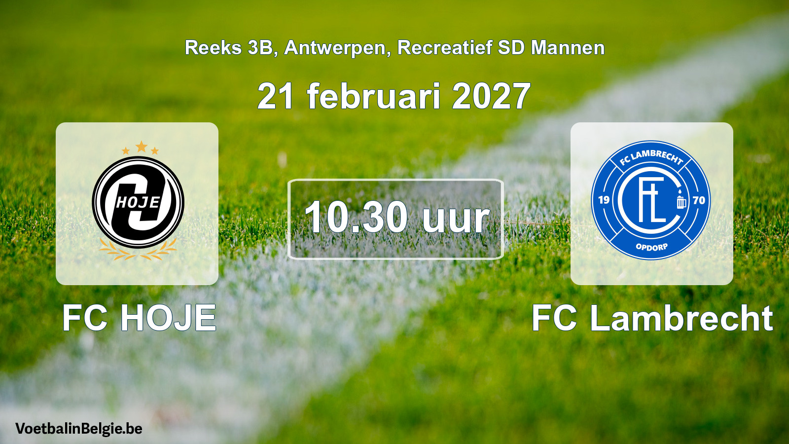 Match prévu football récréatif sd hommes: FC HOJE - FC Lambrecht (21 février 2027)