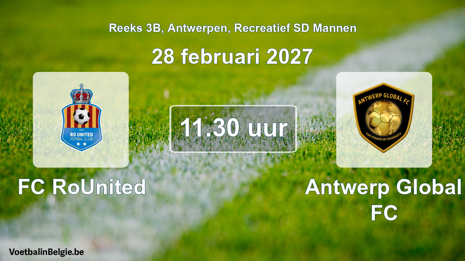 Scheduled match recreational sd men football: FC RoUnited - Antwerp Global FC (28 February 2027)