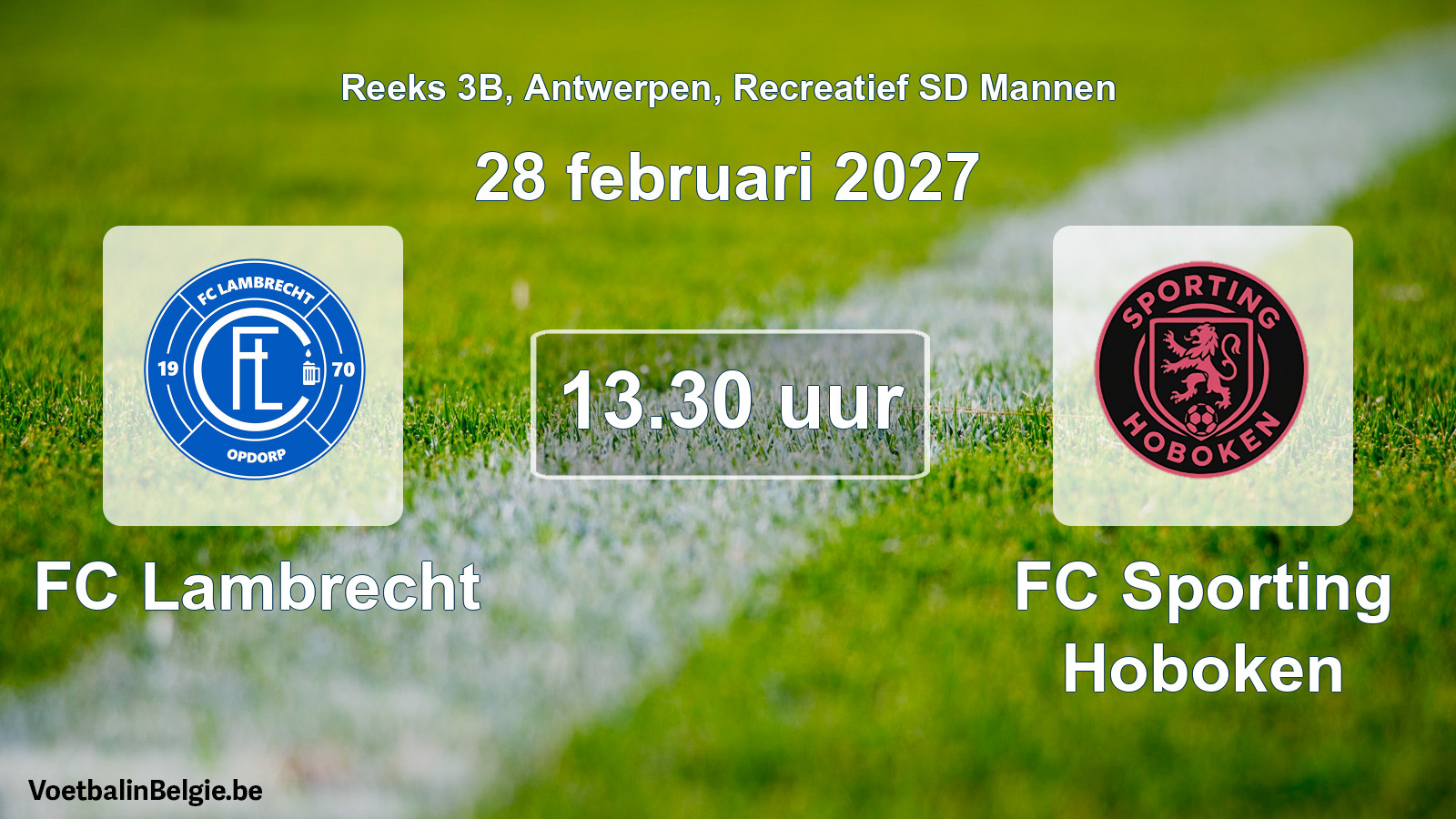 Scheduled match recreational sd men football: FC Lambrecht - FC Sporting Hoboken (28 February 2027)